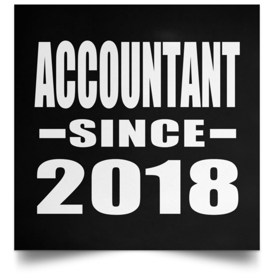 Accountant Since 2018 - Poster Square