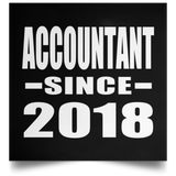 Accountant Since 2018 - Poster Square