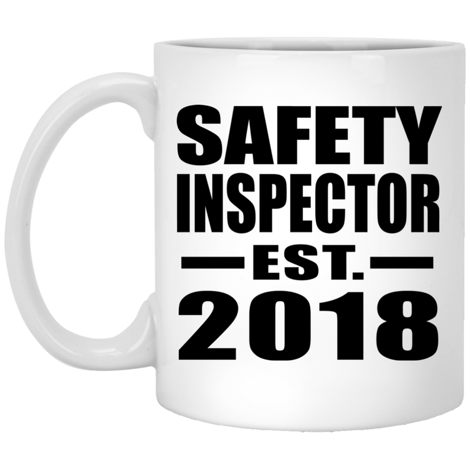Safety Inspector Established EST. 2018 - 11 Oz Coffee Mug