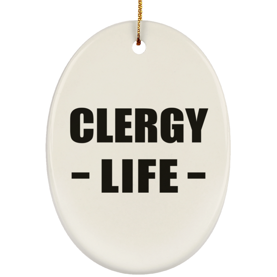 Clergy Life - Oval Ornament