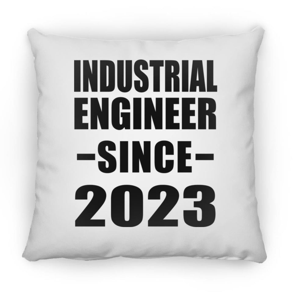 Industrial Engineer Since 2023 - Throw Pillow