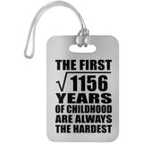 34th Birthday Square Root of 1156 Years of Childhood - Luggage Bag Tag