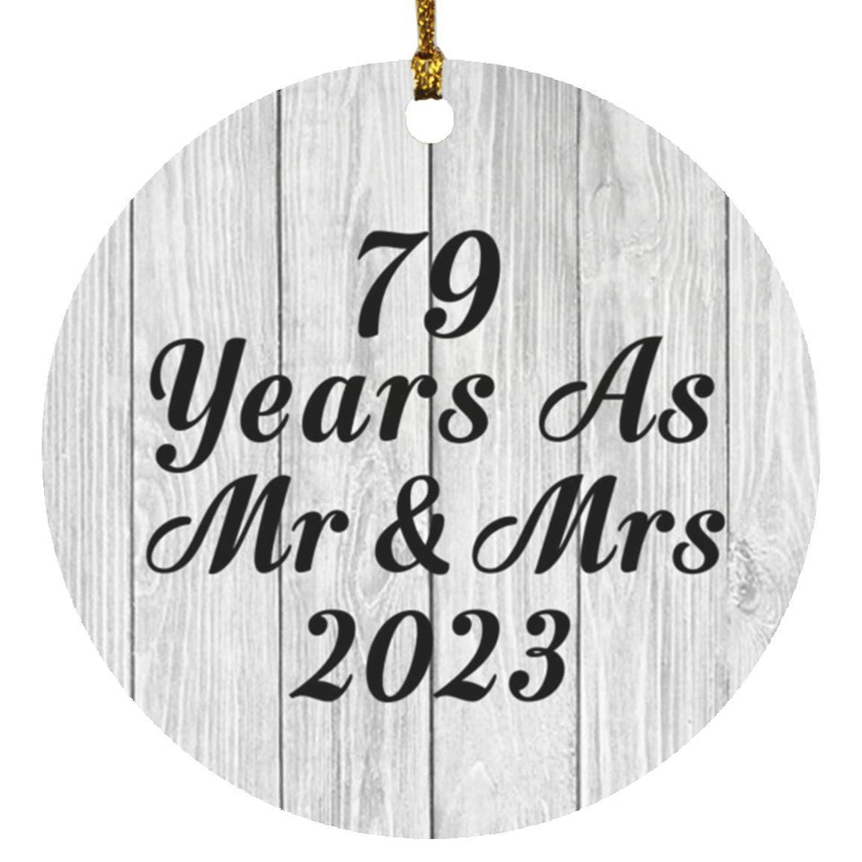 79th Anniversary 79 Years As Mr & Mrs 2023 - Circle Ornament F