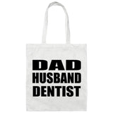 Dad Husband Dentist - Tote Bag White