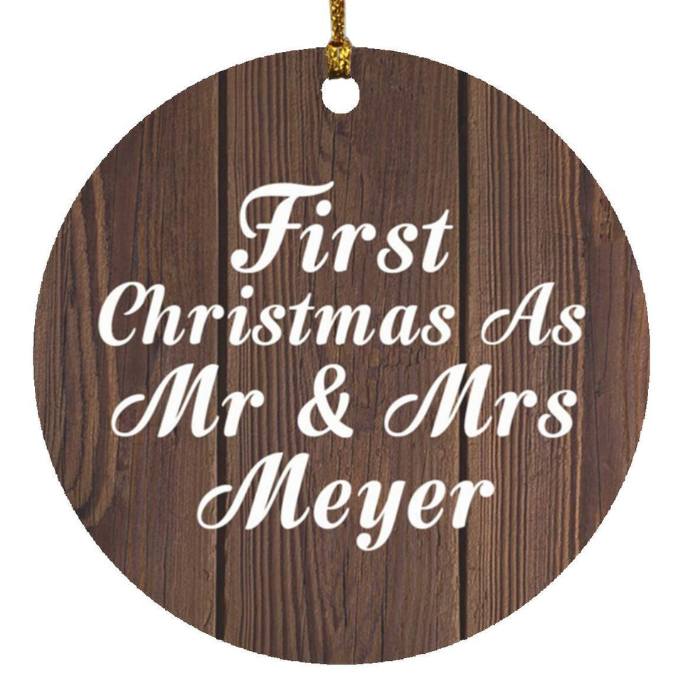 First Christmas As Mr & Mrs Meyer - Circle Ornament D