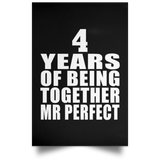 4th Anniversary 4 Years Of Being Mr Perfect - Poster Portrait