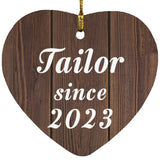Tailor Since 2023 - Heart Ornament D