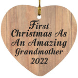 First Christmas As An Amazing Grandmother 2022 - Heart Ornament C
