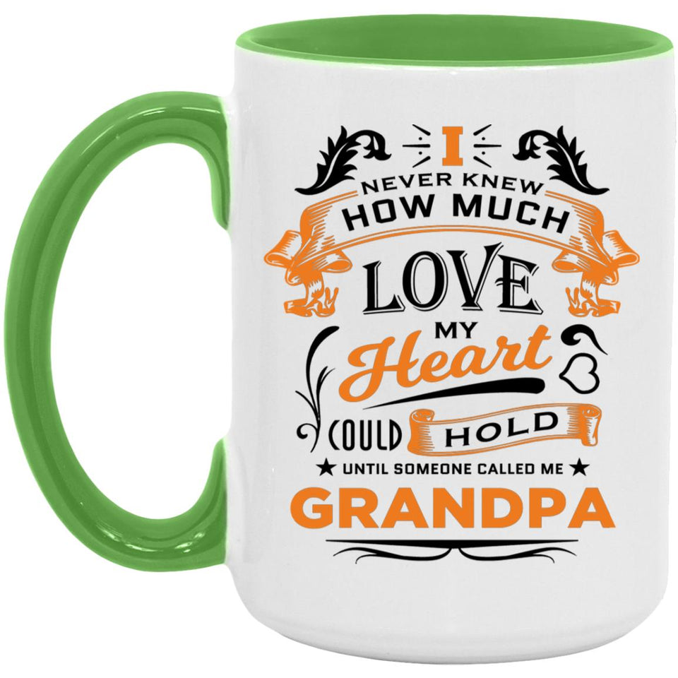 How Much Love Could Hold Until Called Me Grandpa - 15oz Accent Mug Green
