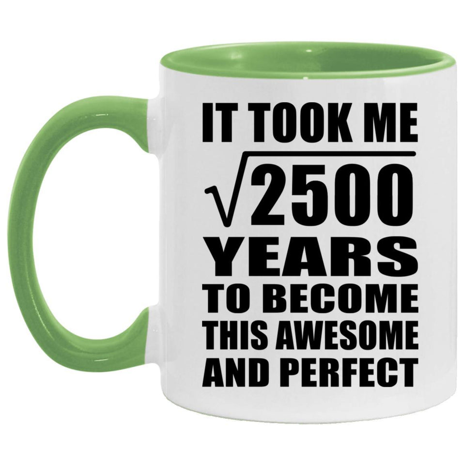 50th Birthday Took Square Root of 2500 Years To Awesome - 11oz Accent Mug Green
