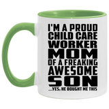 Proud Child Care Worker Mom Of Awesome Son - 11oz Accent Mug Green