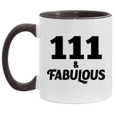 111th Birthday 111 & Fabulous - 11oz Accent Mug Black