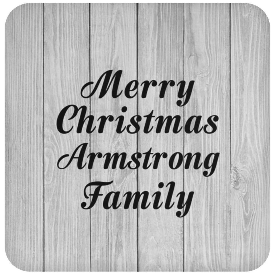 Merry Christmas Armstrong Family - Drink Coaster F