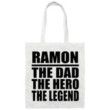 Ramon The Dad The Hero The Legend - Tote Bag White