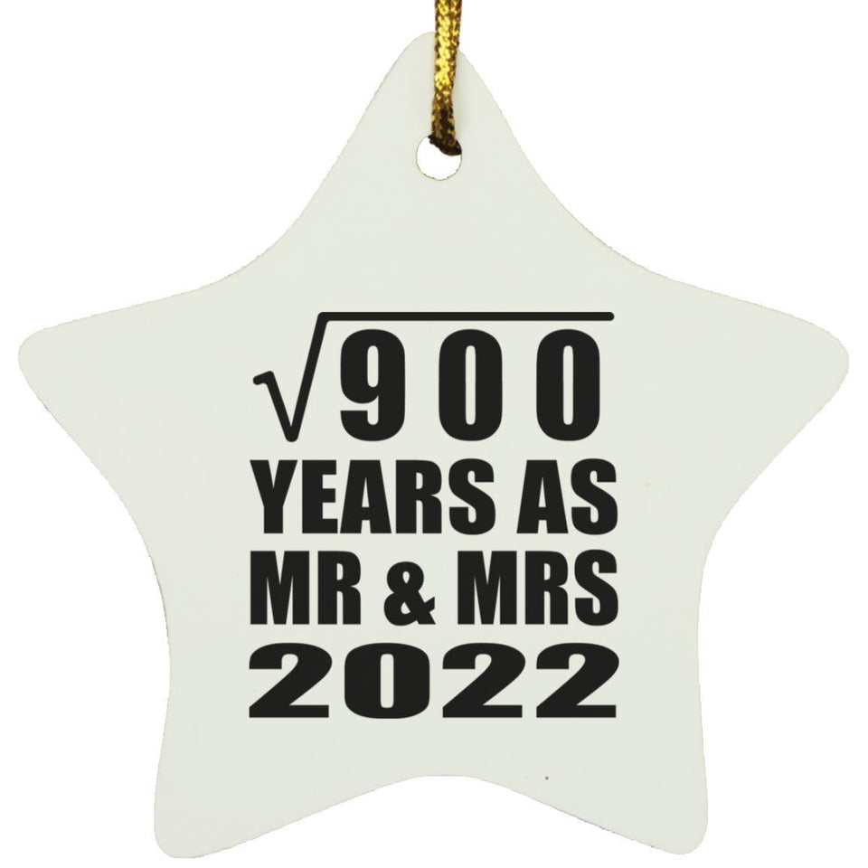 30th Anniversary Square Root of 900 Years As Mr & Mrs 2022 - Star Ornament