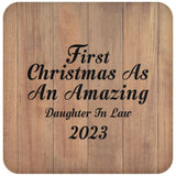 First Christmas As An Amazing Daughter In Law 2023 - Drink Coaster C