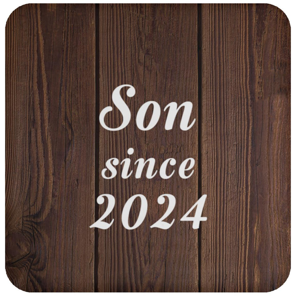 Son Since 2024 - Drink Coaster D