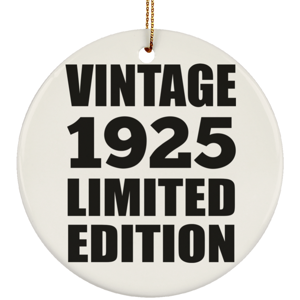 99th Birthday Vintage 1925 Limited Edition - Circle Ornament