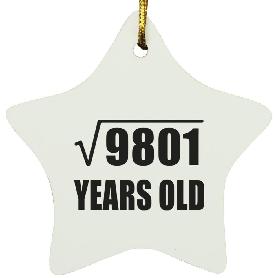 99th Birthday Square Root of 9801 Years Old - Star Ornament