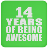 14th Birthday 14 Years Of Being Awesome - Drink Coaster