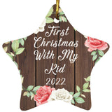 First Christmas With My Kid 2022 - Star Ornament A