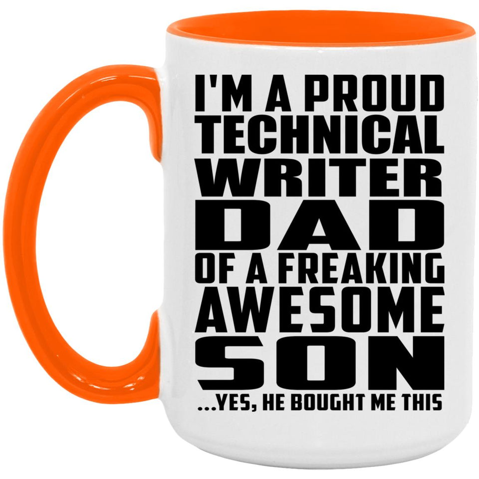Proud Technical Writer Dad Of Awesome Son - 15oz Accent Mug Orange