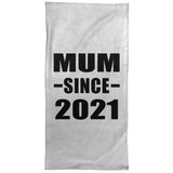 Mum Since 2021 - Hand Towel