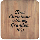 First Christmas With My Grandpa 2021 - Drink Coaster C