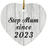 Step Mum Since 2023 - Heart Ornament F