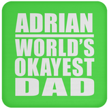 Adrian World's Okayest Dad - Drink Coaster