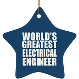 World's Greatest Electrical Engineer - Star Ornament