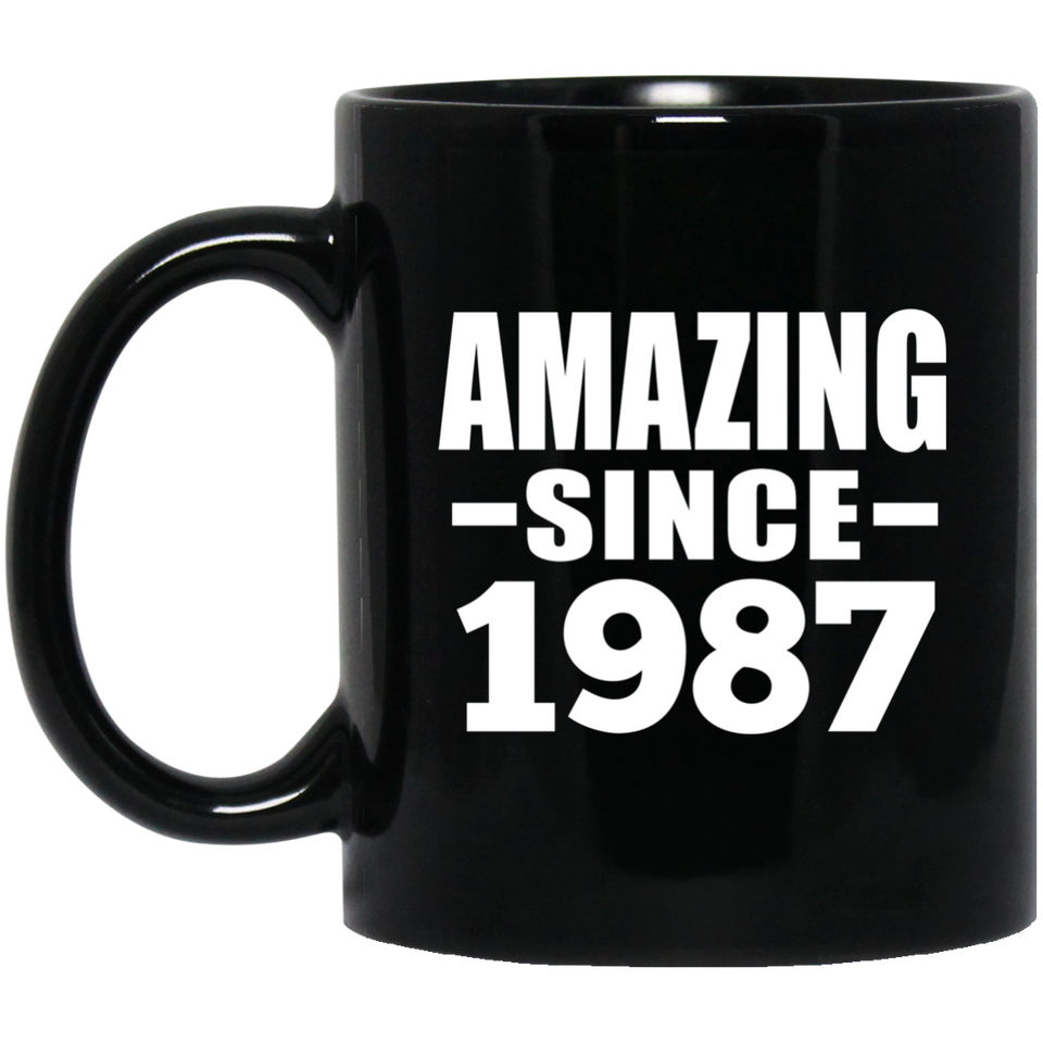 37th Birthday Amazing Since 1987 - 11 Oz Coffee Mug Black