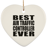 Best Air Traffic Controller Ever - Heart Ornament