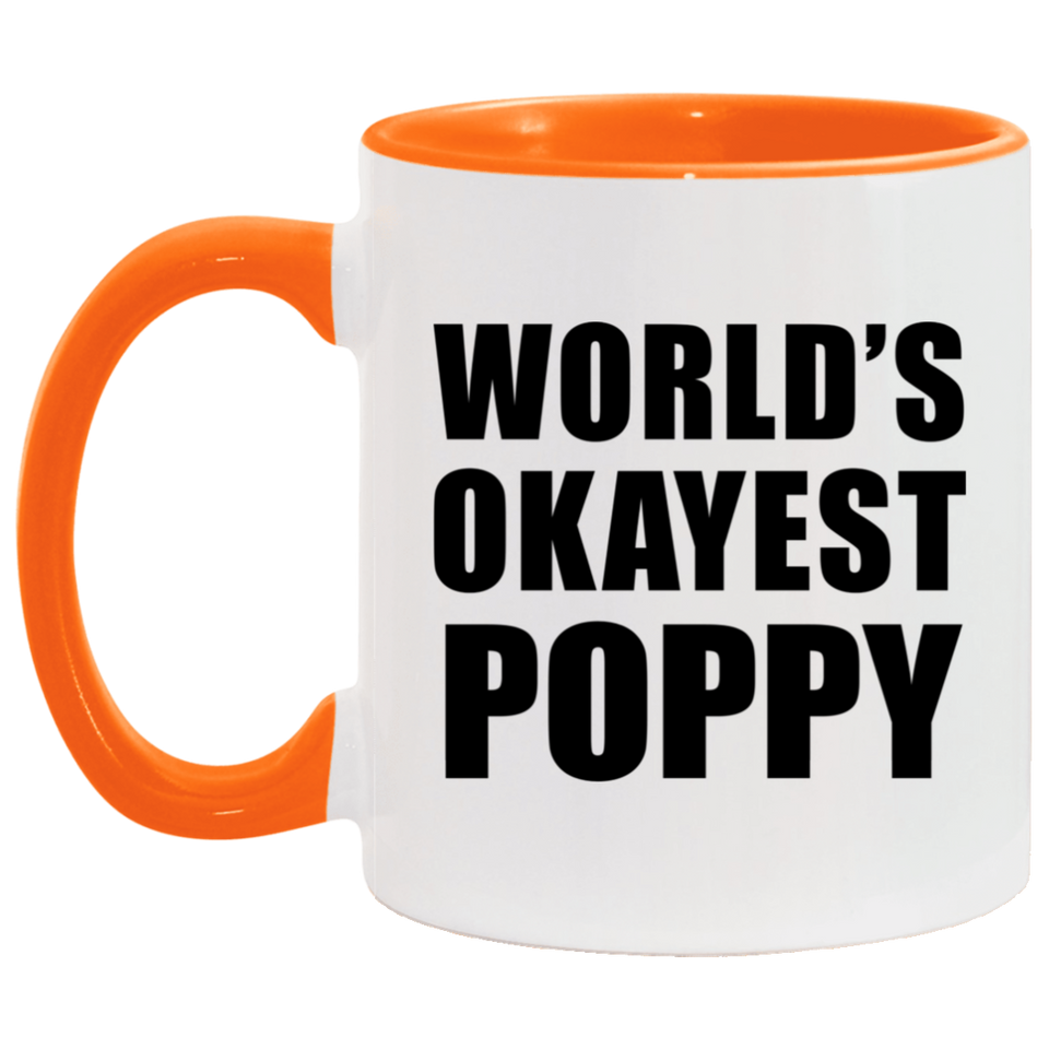 World's Okayest Poppy - 11oz Accent Mug Orange