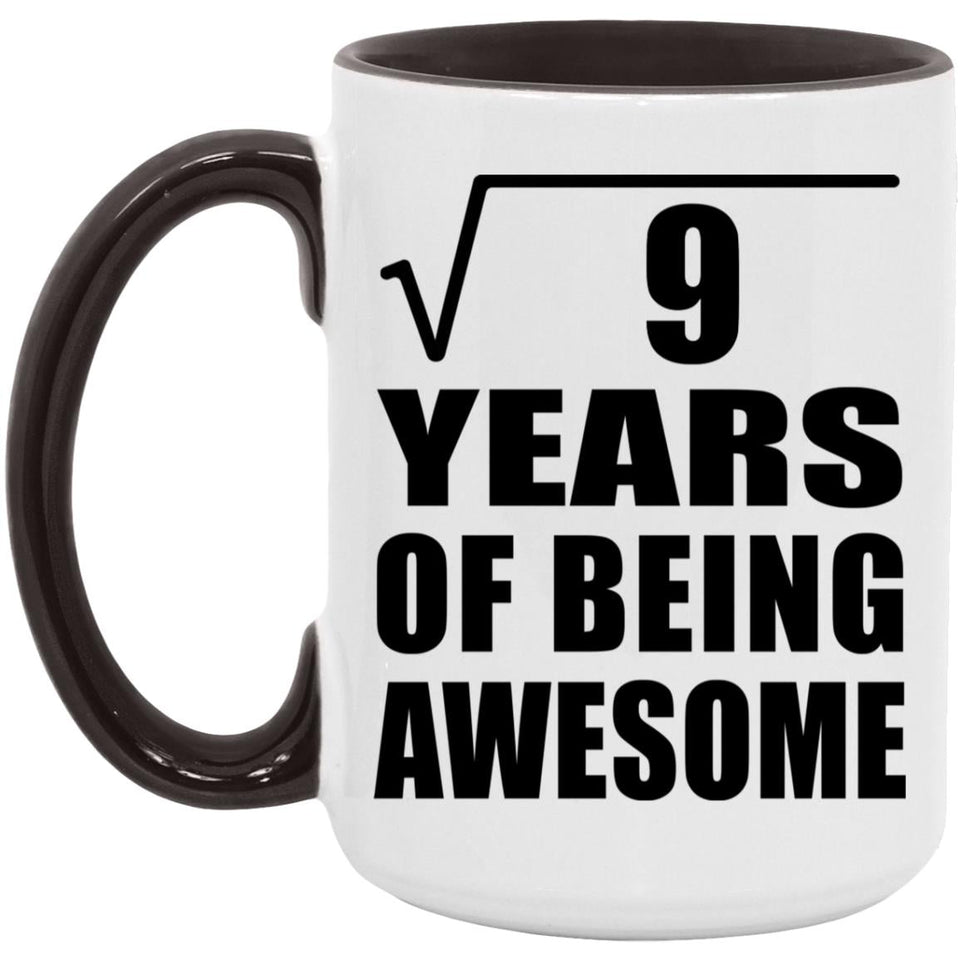 3rd Birthday Square Root of 9 Years of Being Awesome - 15oz Accent Mug Black