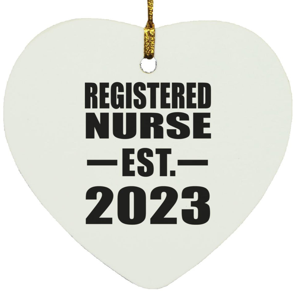 Registered Nurse Established EST. 2023 - Heart Ornament