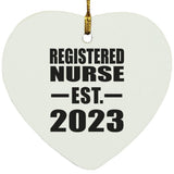 Registered Nurse Established EST. 2023 - Heart Ornament