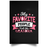 My Favorite People Call Me Grandma - Poster Portrait