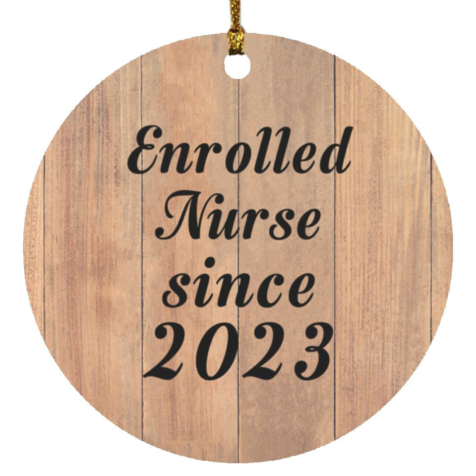 Enrolled Nurse Since 2023 - Circle Ornament C