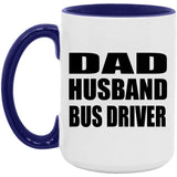 Dad Husband Bus Driver - 15oz Accent Mug Purple