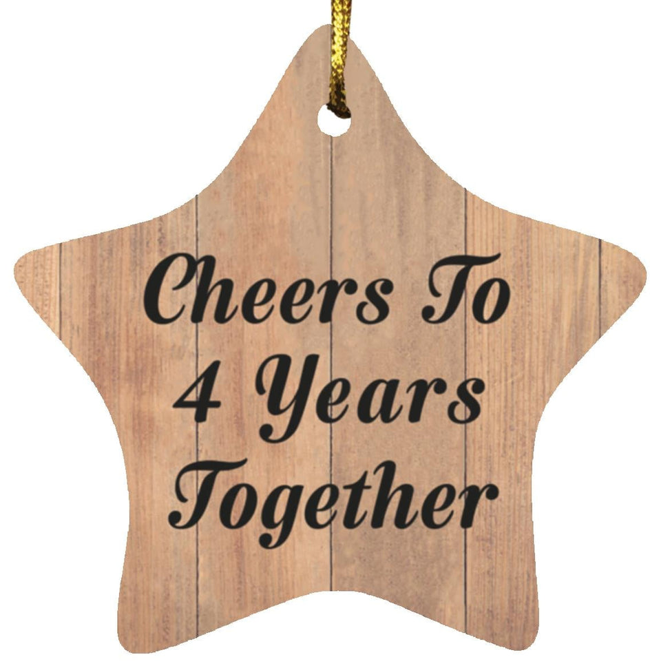 4th Anniversary Cheers To 4 Years Together - Star Ornament C