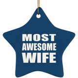 Most Awesome Wife - Star Ornament