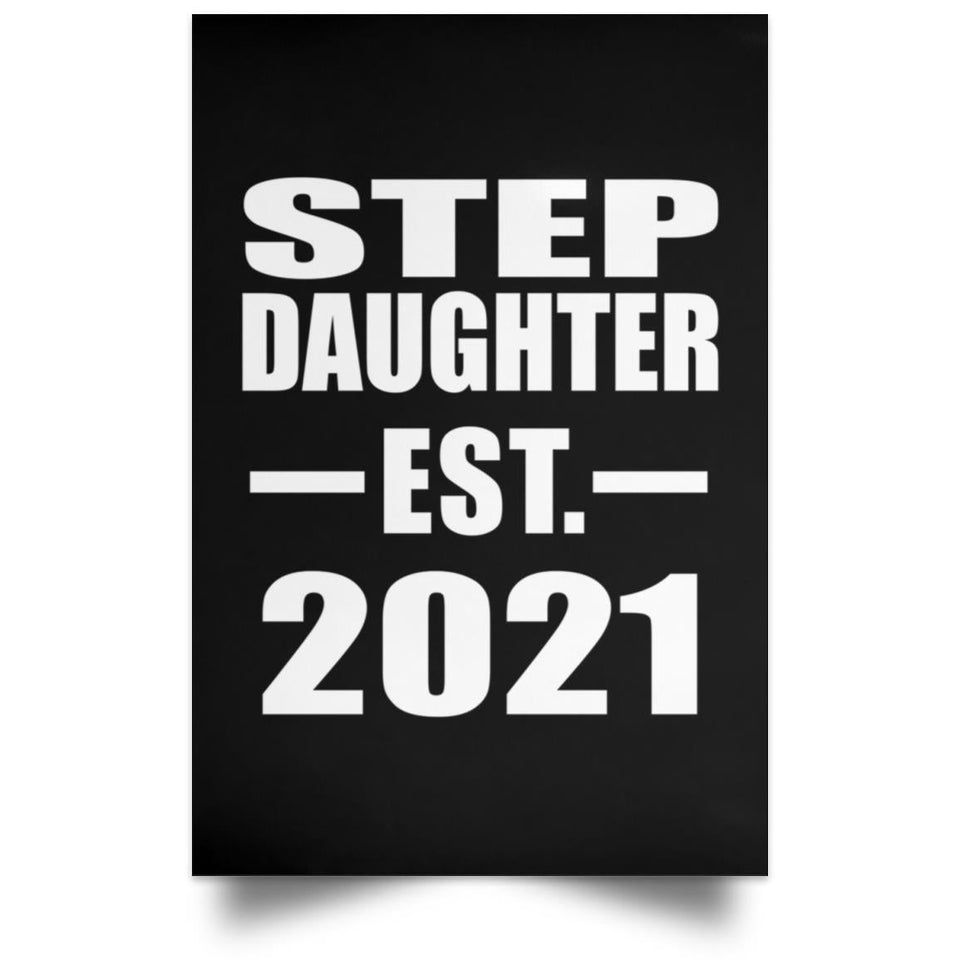 Step Daughter Established EST. 2021 - Poster Portrait