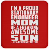 Proud Stationary Engineer Mom Of Awesome Son - Drink Coaster