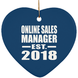 Online Sales Manager Established EST. 2018 - Heart Ornament