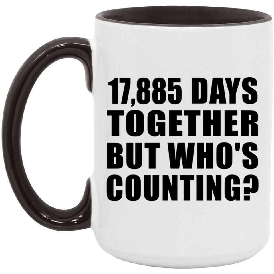 49th Anniversary 17,885 Days Together But Who's Counting - 15oz Accent Mug Black