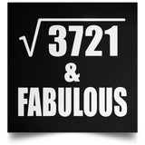 61st Birthday Square Root of 3721 & Fabulous - Poster Square