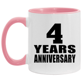 4th Anniversary 4 Years - 11oz Accent Mug Pink