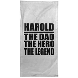Harold The Dad The Hero The Legend - Hand Towel