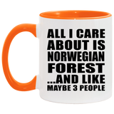 All I Care About Is Norwegian Forest - 11oz Accent Mug Orange